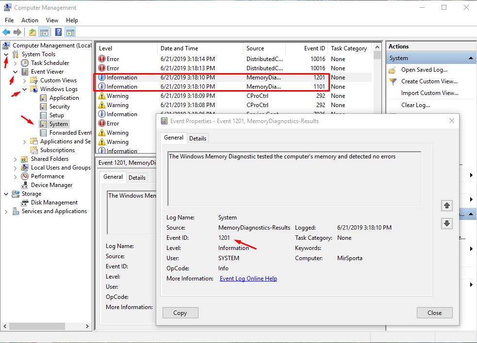 In right panel - Select Windows Logs - System - need find information about Memory Diagnistic
