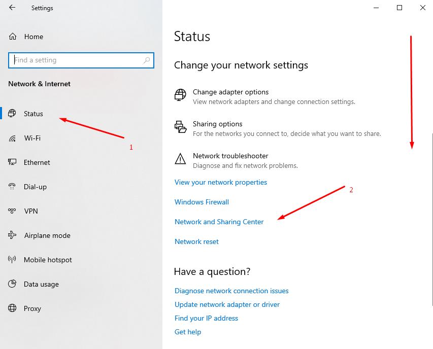 In Settings click on Status - Network and Sharing Center