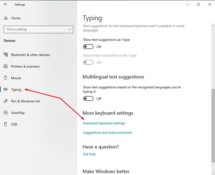 Go to Control Panel - Typing - Advanced keyboard settings