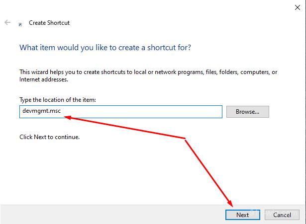 For create shortcut type (devmgmt.msc) and click Next button